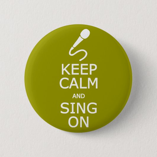 Schaltfläche "Calm & Sing On custom color" behalte Button (Vorderseite)