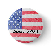 Schaltfläche "Choose to Vote" unter American Flag