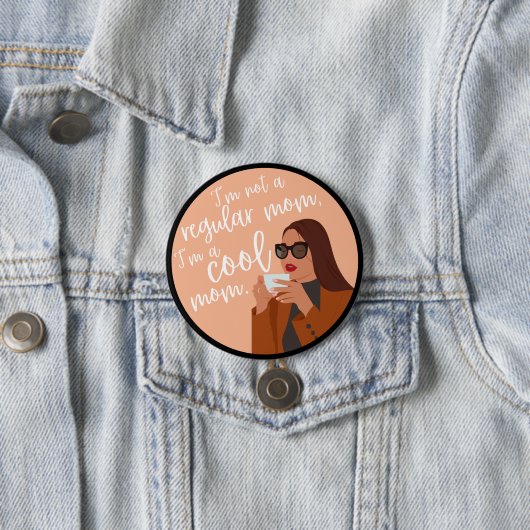 Schaltfläche "coole Mama" Button (Beispiel)