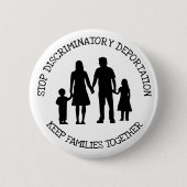 Schaltfläche "Discriminator Deportation Immigratio Button (Vorderseite)