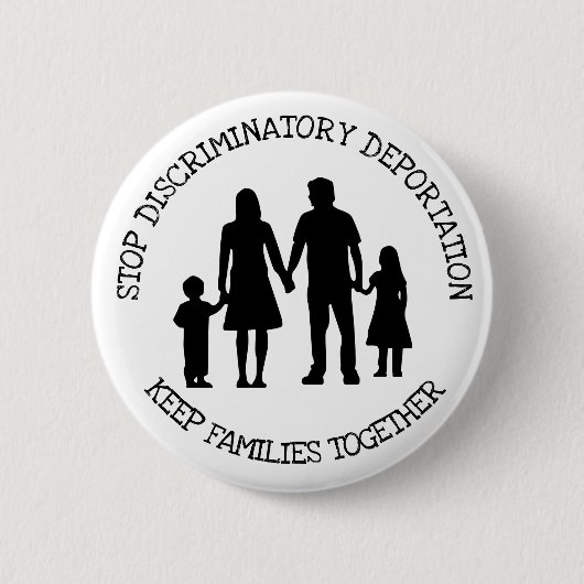 Schaltfläche "Discriminator Deportation Immigratio Button (Vorderseite)