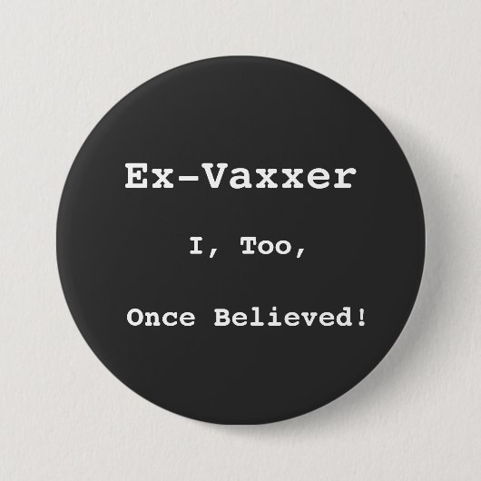 Schaltfläche, Ex-Vaxxer Button (Vorderseite)