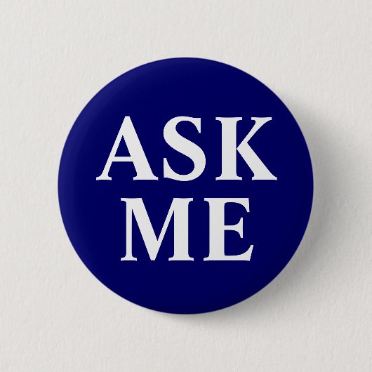 Schaltfläche "frag Me Navy Blue Abzeichen" Button (Vorderseite)