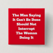 Schaltfläche "Frauen nicht unterbrechen" Button (Vorderseite)