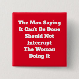 Schaltfläche "Frauen nicht unterbrechen" Button