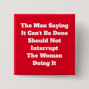 Schaltfläche "Frauen nicht unterbrechen" Button