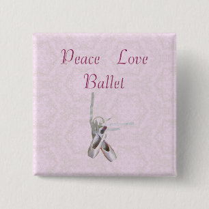Schaltfläche "Frieden, Liebe und Ballett" Button