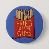 Schaltfläche "Fries Before Typ" Button (Vorderseite)