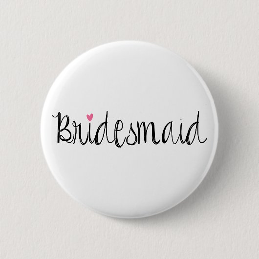 Schaltfläche "Fun Script Bridesmaid" Button (Vorderseite)