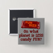 Schaltfläche "Fun Size" Button (Vorne & Hinten)