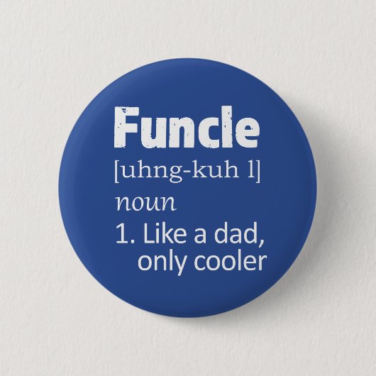 Schaltfläche "Funny Funcle Uncle Sprichwort" Button (Vorderseite)