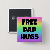 Schaltfläche für den freien Vater Hugs-Regenbogen Button (Vorne & Hinten)