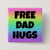 Schaltfläche für den freien Vater Hugs-Regenbogen Button (Vorderseite)