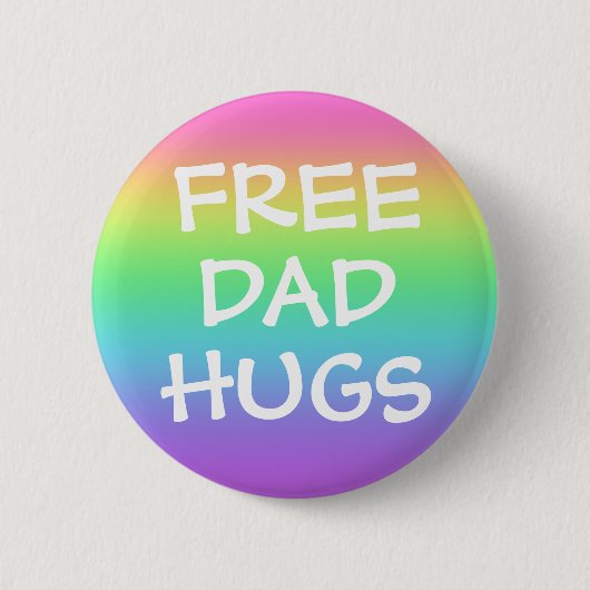 Schaltfläche für den freien Vater Hugs-Regenbogen Button (Vorderseite)