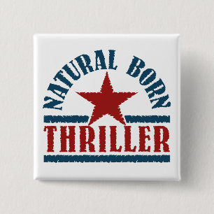Schaltfläche für den Geborenen Thriller Button