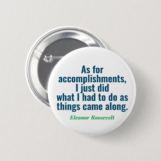 Schaltfläche für Eleanor Roosevelt Quote Button (Vorne & Hinten)