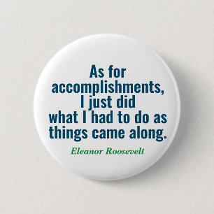Schaltfläche für Eleanor Roosevelt Quote Button