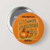Schaltfläche, Grafik "I Liebe Kürbiskuchen" Button (Vorne & Hinten)
