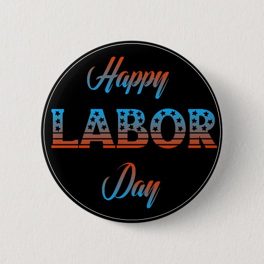 Schaltfläche "Happy Labour Day Sign" Button (Vorderseite)