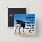 Schaltfläche "Heute nicht erwachsen" Button (Vorne & Hinten)