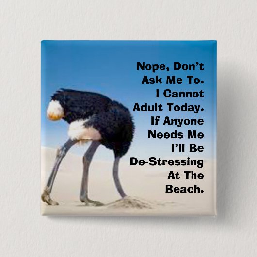 Schaltfläche "Heute nicht erwachsen" Button (Vorderseite)