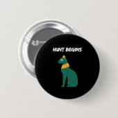 Schaltfläche "Hunt Begins" Button (Vorne & Hinten)