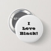 Schaltfläche I Liebe Schwarz Button (Vorne & Hinten)