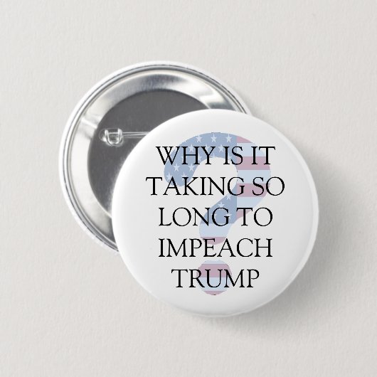 Schaltfläche "Impeach Donald Trump Question Mark" Button (Vorne & Hinten)