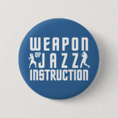 Schaltfläche "Jazz Instruction" Button (Vorderseite)