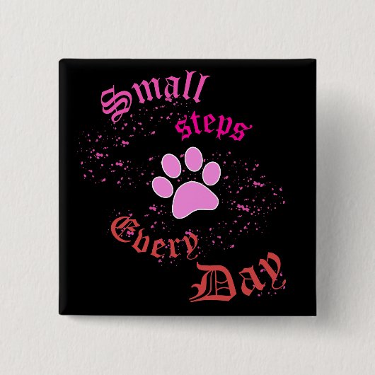 Schaltfläche "Katzenpaw" | Täglich kleine Schritte Button (Vorderseite)