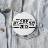 Schaltfläche "KLASSE OF 2012" - riesig und anpassb Button (Beispiel)