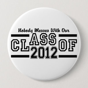 Schaltfläche "KLASSE OF 2012" - riesig und anpassb Button