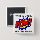 Schaltfläche "Krieg ist vorbei" Button (Vorne & Hinten)