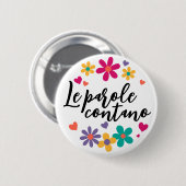 Schaltfläche "Le parole contano" Button (Vorne & Hinten)