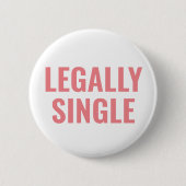 Schaltfläche "Legaler Single" Button (Vorderseite)