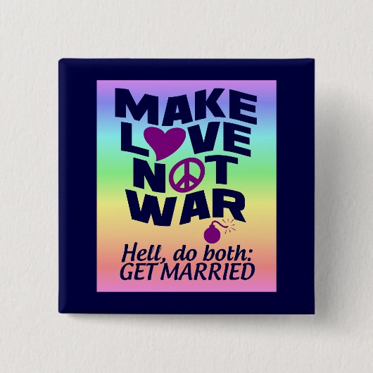 Schaltfläche "Liebe nicht Krieg" Button (Vorderseite)