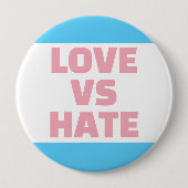 Schaltfläche Liebe Vs Hate Trans Button (Vorderseite)