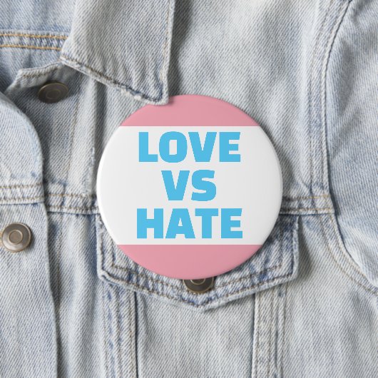 Schaltfläche Liebe Vs Hate Trans Button (Beispiel)