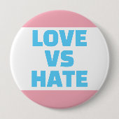 Schaltfläche Liebe Vs Hate Trans Button (Vorderseite)