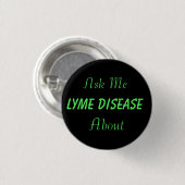 Schaltfläche "Lyme-Krankheit" gefragt Button (Vorne & Hinten)