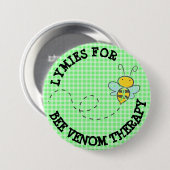 Schaltfläche "Lymies für die Bienenvenom-Therapie" Button (Vorne & Hinten)