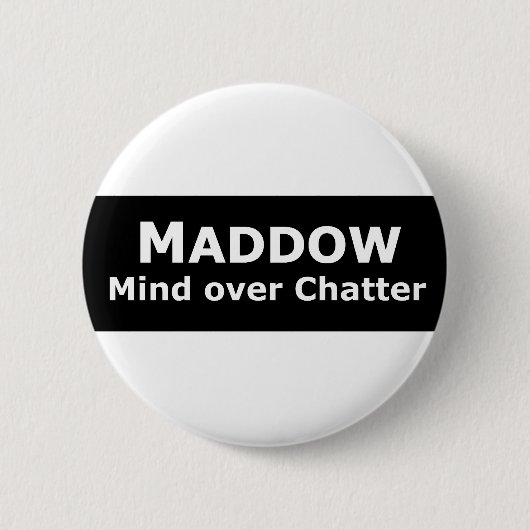 Schaltfläche Maddow Button (Vorderseite)
