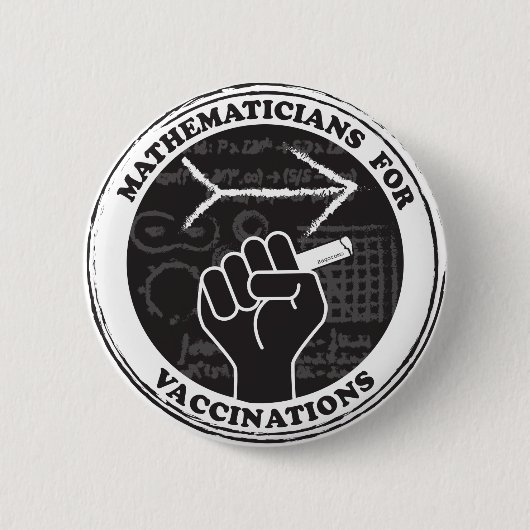 Schaltfläche "Mathematiker für Impfungen" Button (Vorderseite)