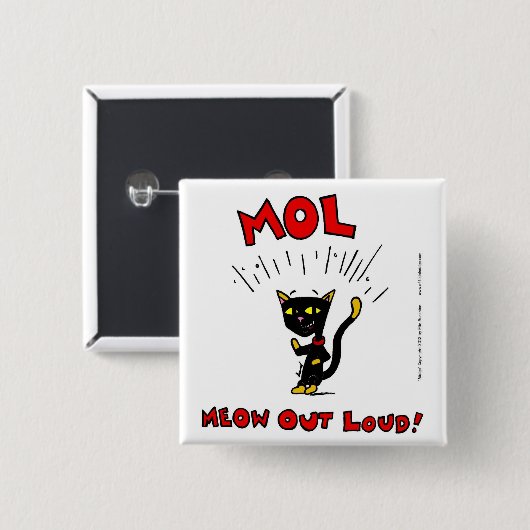 Schaltfläche "MOL: MEOU OUT LOUD" Button (Vorne & Hinten)