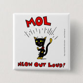 Schaltfläche "MOL: MEOU OUT LOUD" Button (Vorderseite)