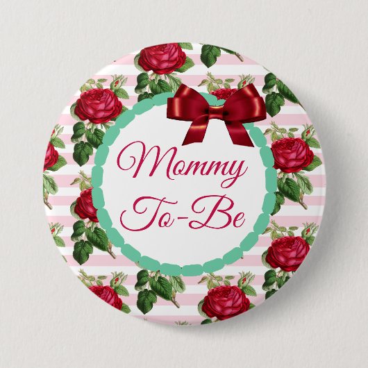 Schaltfläche Mommy to be Floral Chic Rose Button (Vorderseite)
