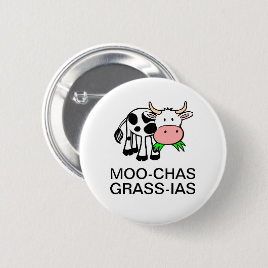 Schaltfläche "Moo-chas Grass-ias (Muchas Gracias)" Button (Vorne & Hinten)