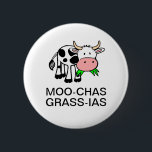 Schaltfläche "Moo-chas Grass-ias (Muchas Gracias)" Button<br><div class="desc">Niedlicher Pun für Muchas gracias.</div>