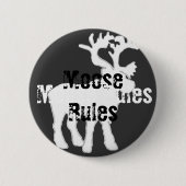 Schaltfläche "Moose Rules" Button (Vorderseite)