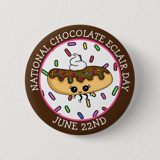 Schaltfläche "National Chocolate Eclair Day" am 22 Button (Vorderseite)